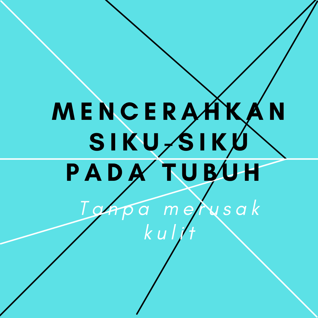 Mencerahkan Siku-siku Tubuh (Ketiak, Siku, Dengkul, etc) Tanpa Merusak Kulit